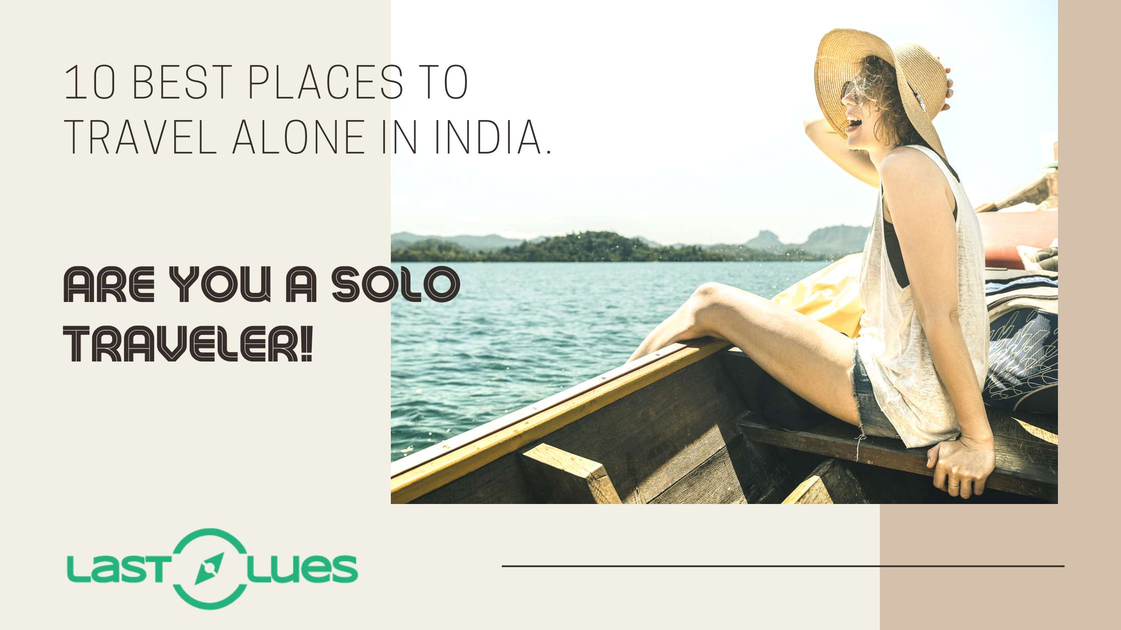 Are You a Solo Traveler! Check Out 10 Best Places To Travel Alone In India