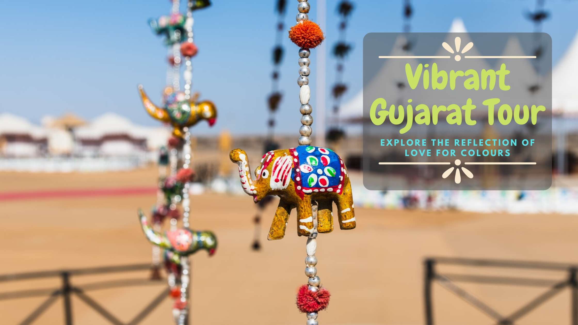 Explore the Reflection of Love for Colours via Textile Tour of Gujarat